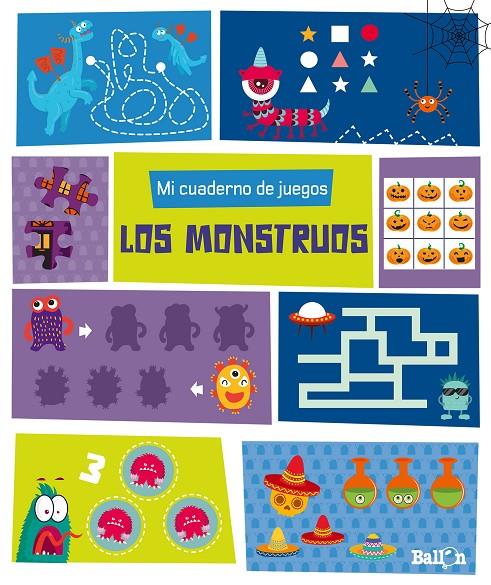 Mi cuaderno de juegos - Los monstruos | 9789403219264 | Ballon