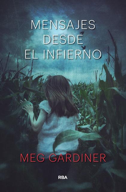 Mensajes desde el infierno | 9788490569818 | Meg Gardiner