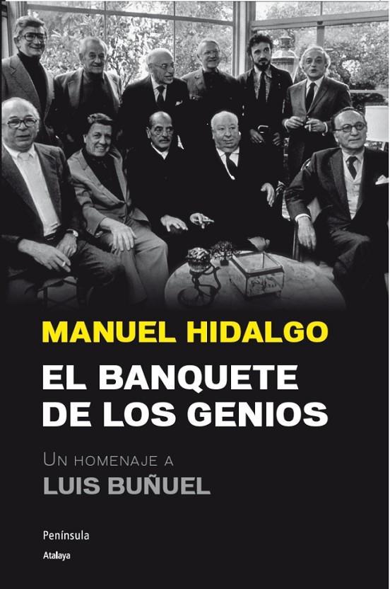 El banquete de los genios | 9788499421889 | Manuel Hidalgo