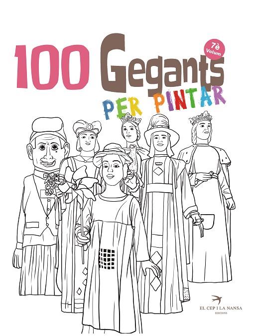 100 Gegants per pintar volum 7. Petita guia dels gegants de Catalunya | 9788417756956 | Juanolo