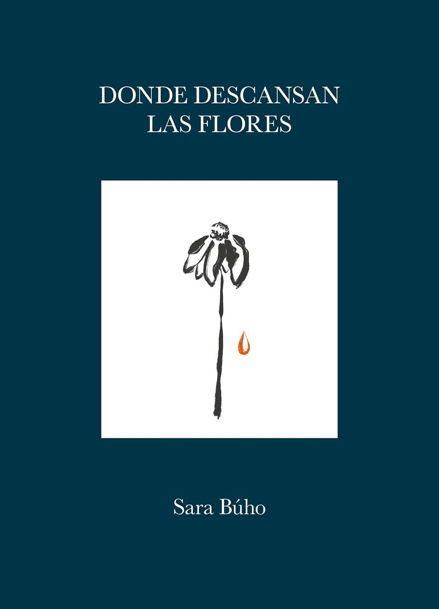 Donde descansan las flores | 9788419875419 | Búho, Sara