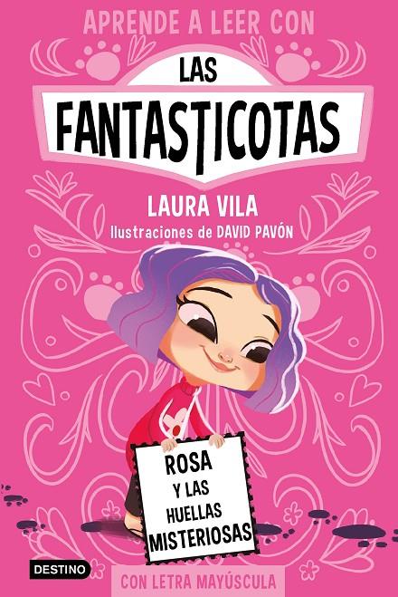 Aprende a leer con Las Fantasticotas 7. Rosa y las huellas misteriosas | 9788408276975 | Vila, Laura/ pavón, David