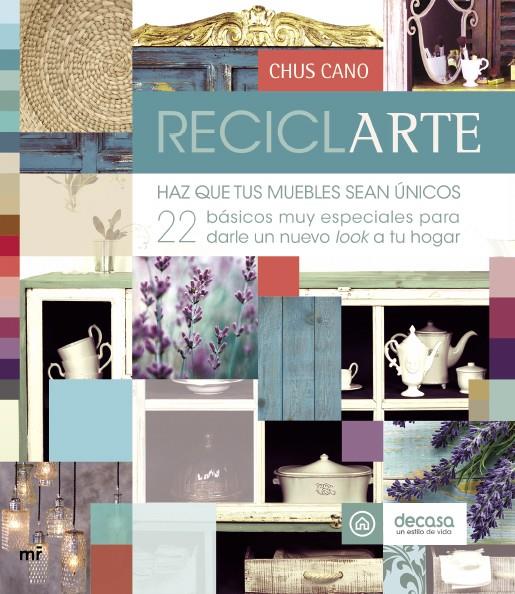 Reciclarte | 9788427040854 | Chus Cano