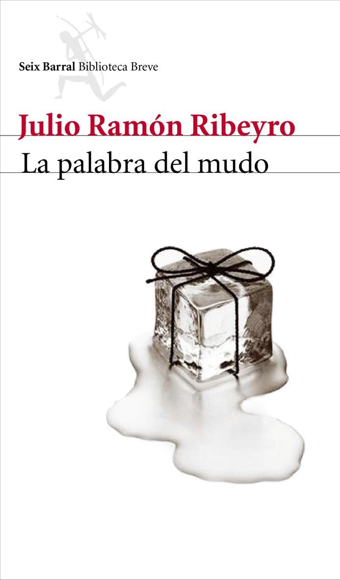 La palabra del mudo | 9788432212932 | Julio Ramón Ribeyro