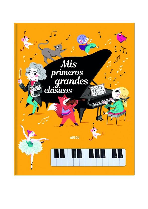 Libro piano. Mis primeros grandes Clásicos | 9782733868515