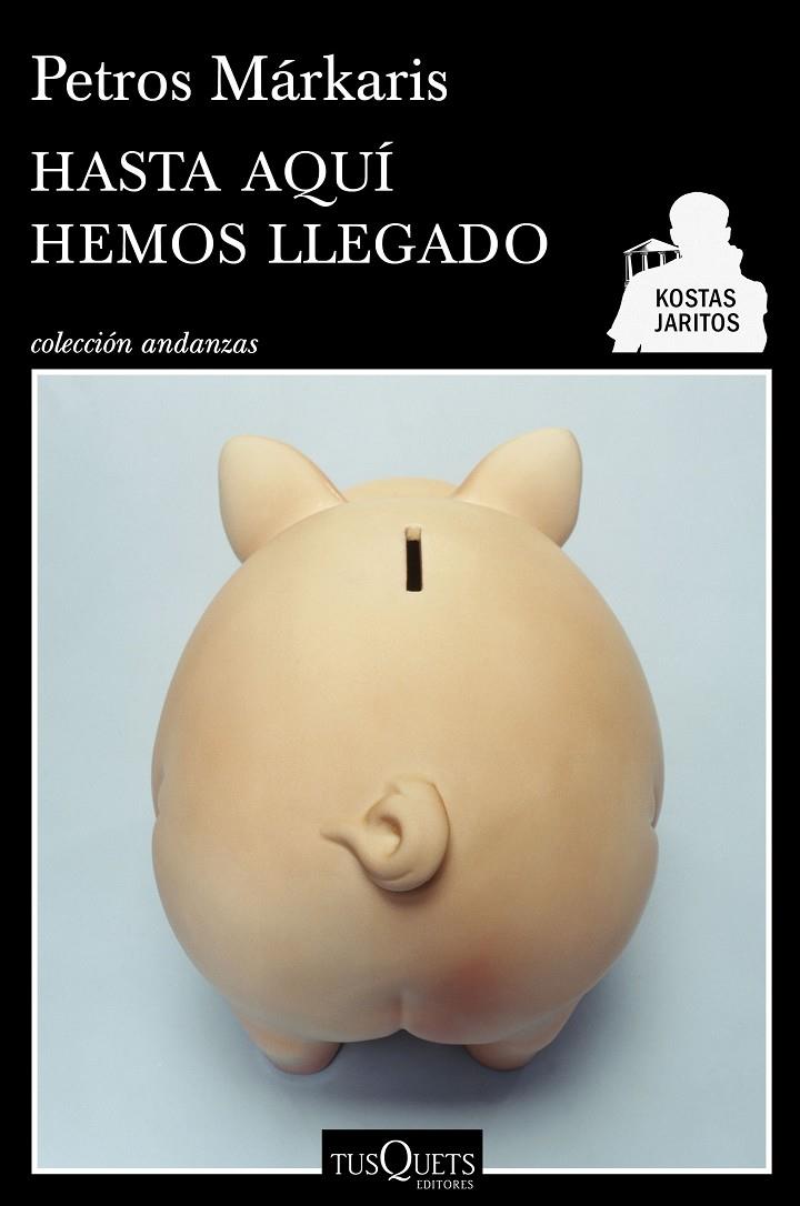 Hasta aquí hemos llegado | 9788490660713 | Petros Márkaris