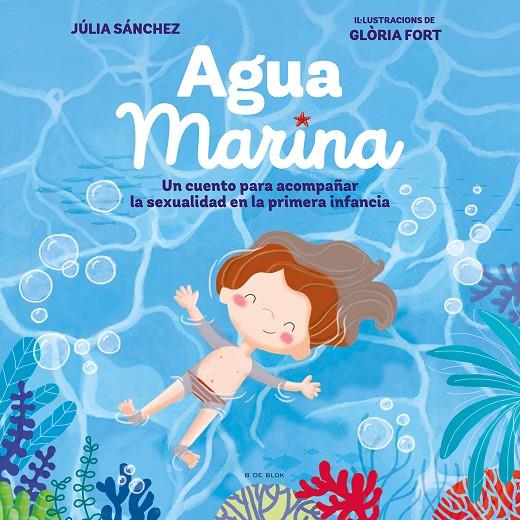 Agua Marina | 9788418054914 | Sánchez, Júlia/Fort, Glòria