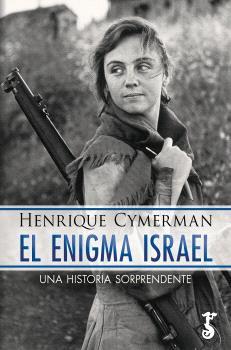 El enigma Israel | 9788419018724 | Cymerman, Henrique