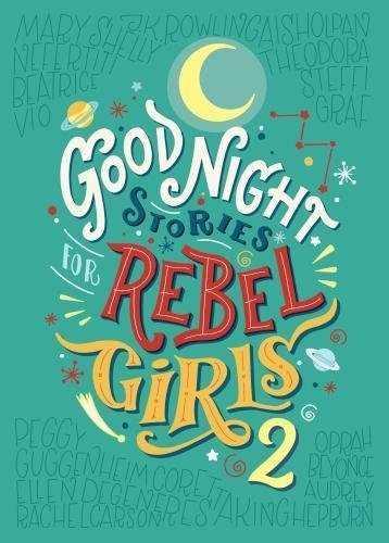 Good Night stories for rebel girls 2 | 9780997895827 | Francesca Cavallo i Elena Favilli