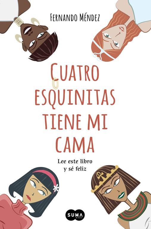 Cuatro esquinitas tiene mi cama | 9788483656280 | Fernando Méndez
