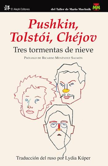 Tres tormentas de nieve | 9788415325116 | Pushkin, Tolstói, Chéjov