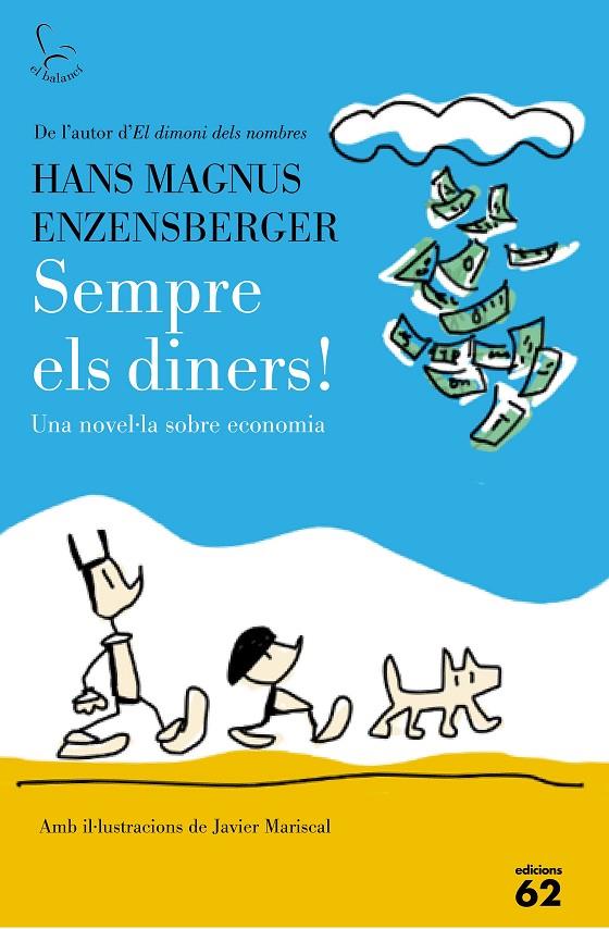 Sempre els diners! | 9788429774917 | Hans Magnusm Enzensberger