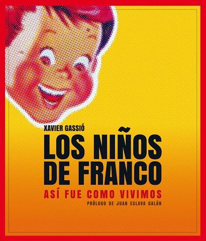 Los niños de Franco | 9788497859356 | Xavier Gassió