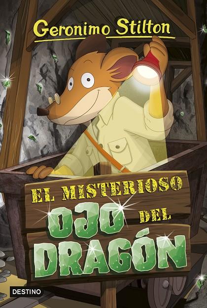 El misterioso Ojo del Dragón | 9788408250999 | Stilton, Gerónimo