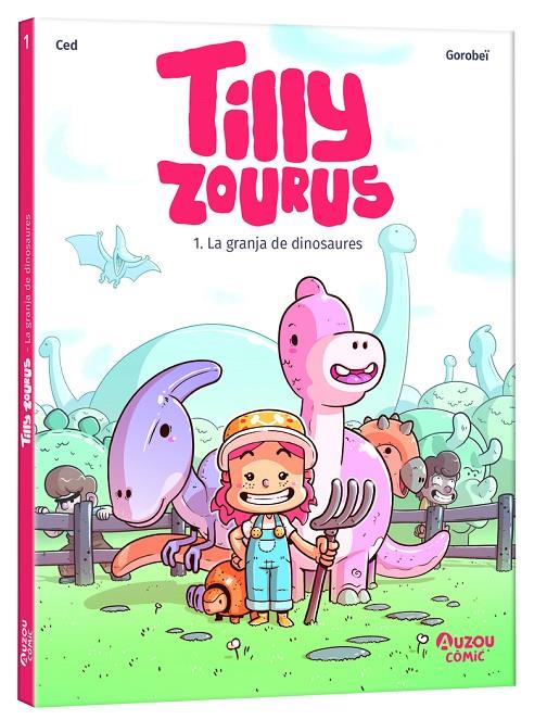 Tilly Zourous 1. La granja de dinosaures | 9791039563307 | CED