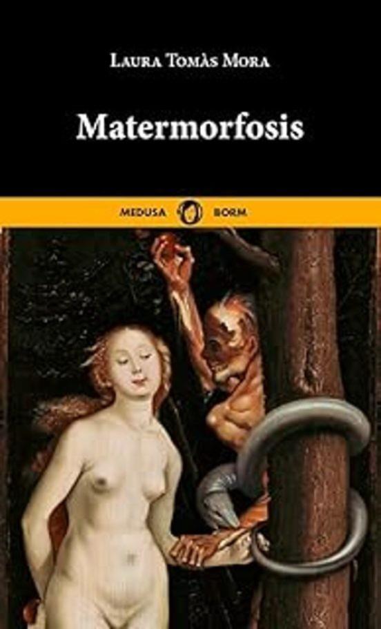 Matermorfosis | 9788419202253 | Tomas Mora, Laura