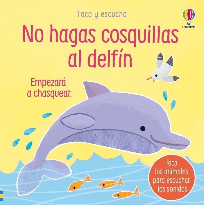 No hagas cosquillas al delfín | 9781836062813 | Taplin, Sam