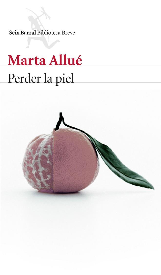 Perder la piel | 9788432225062 | Allué, Marta