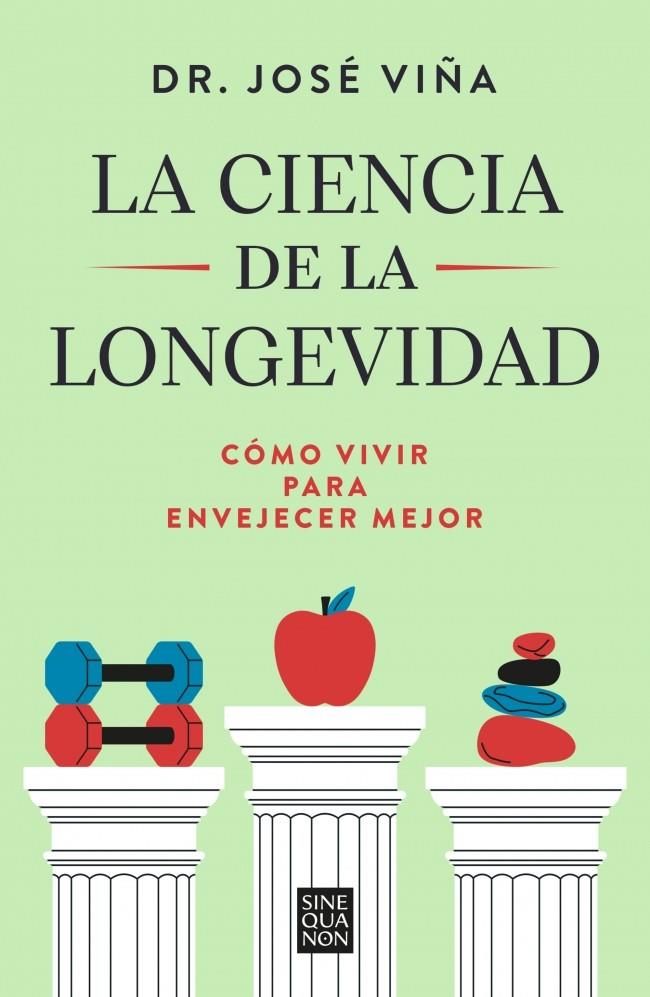 La ciencia de la longevidad | 9788466681698 | Viña, Dr. José