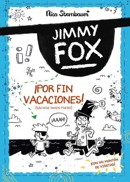 Jimmy Fox 2. ¡Por fin vacaciones! (Sálvese quien pueda) | 9788414336526 | Sternbaum, Nico