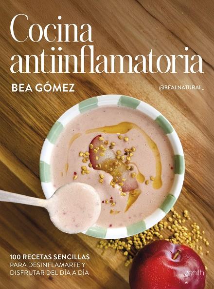 Cocina antiinflamatoria | 9788408313625 | Bea Gómez @bealnatural_
