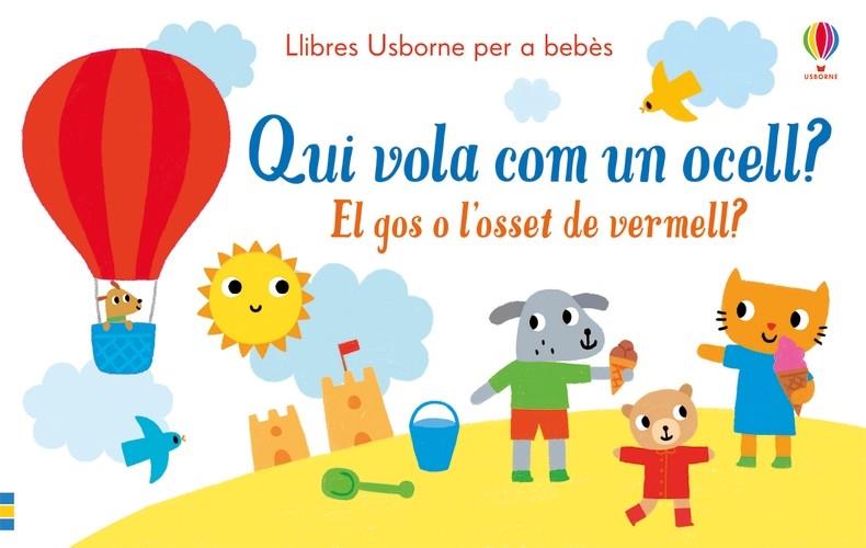 Qui vola com un ocell? el gos o l'osset vermell? | 9781474946957 | Taplin, Sam