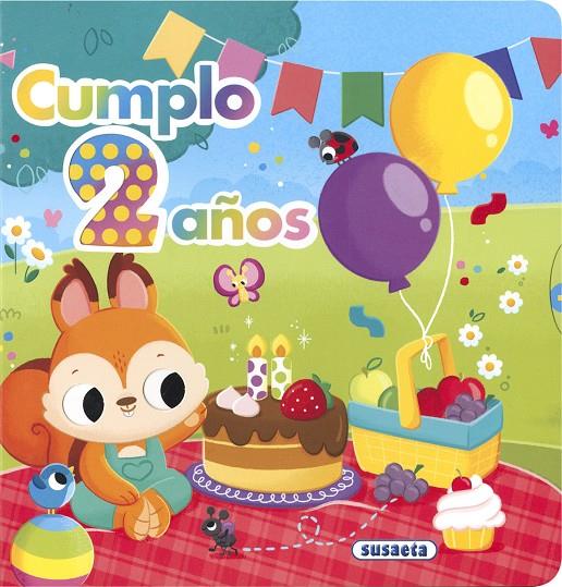 Cumplo 2 años | 9788410845213 | Susaeta Ediciones