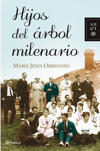Hijos del árbol milenario | 9788408092377 | María Jesús Orbegozo