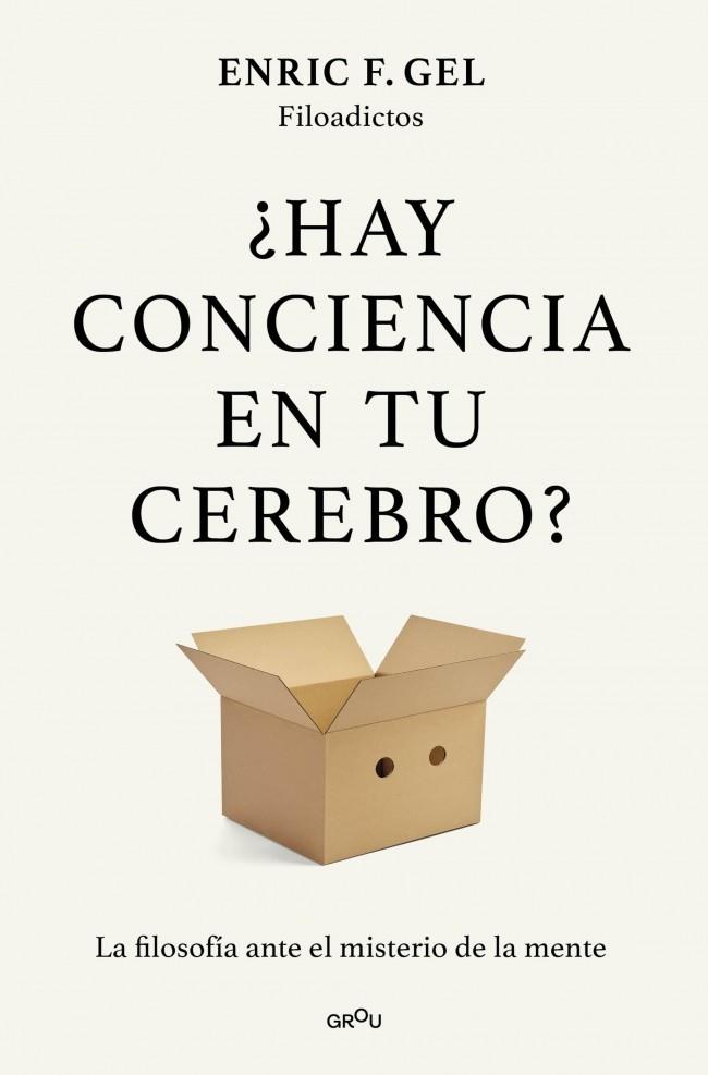 ¿Hay conciencia en tu cerebro? | 9791387924980 | Gel, Enric F.