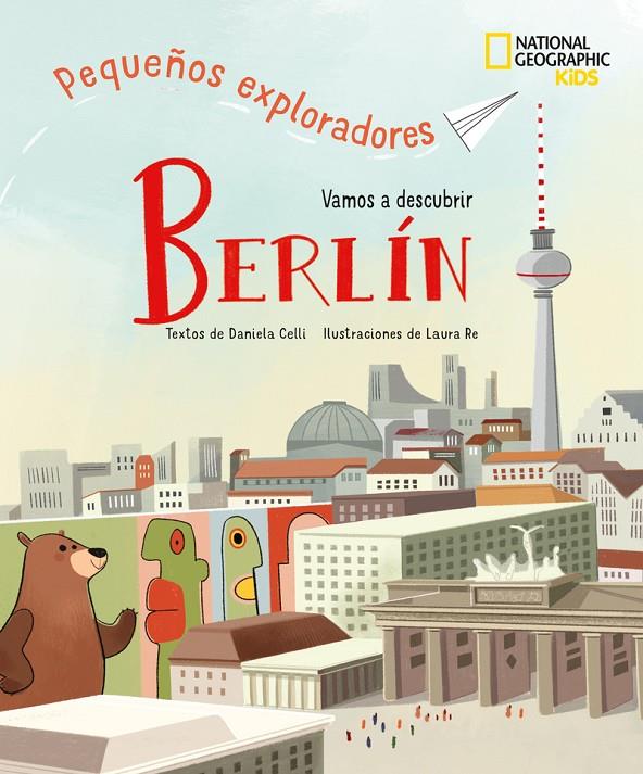 Berlín - Pequeños exploradores | 9788854057906 | Celli, Daniela