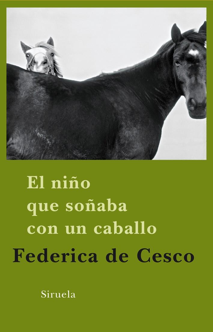 El niño que soñaba con un caballo | 9788498413649 | Federica de Cesco