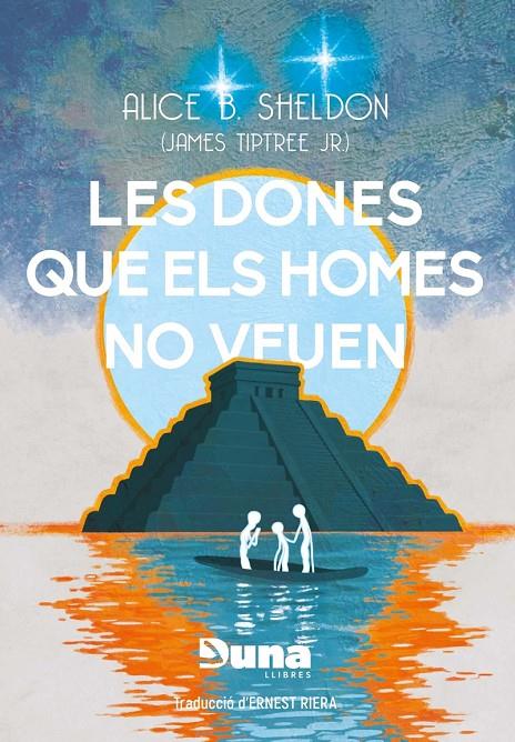 Les dones que els homes no veuen i altres relats | 9788412968705 | Sheldon, Alice B.