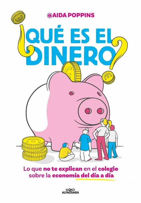 ¿Qué es el dinero? | 9788410190825 | Poppins, Aida