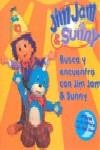 Busca y encuentra con Jim Jam & Sunny | 9788448829292 | Selecta Vision, SLU