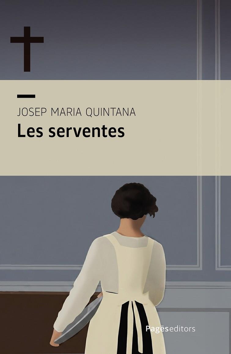 Les serventes | 9788413037417 | Quintana Petrus, Josep Maria