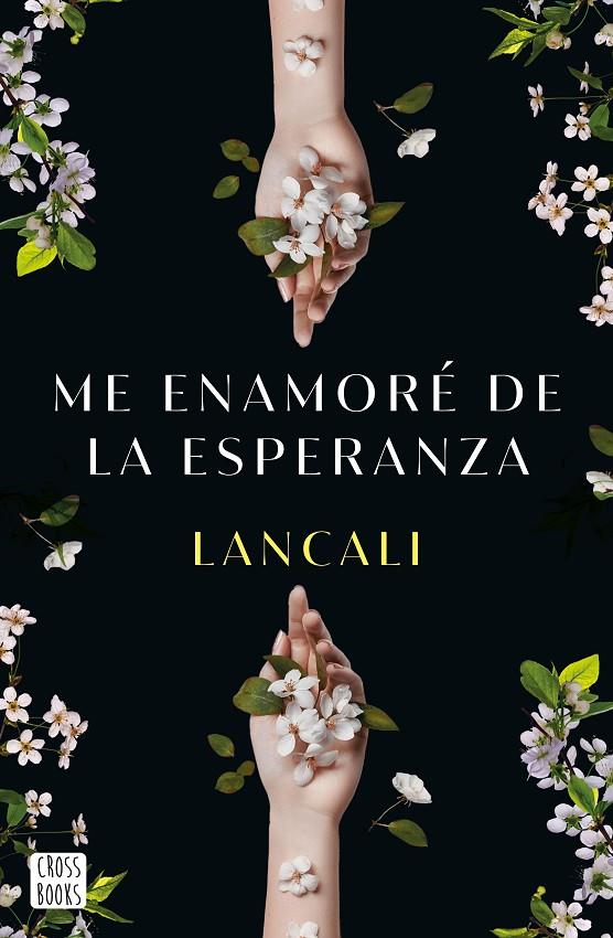 Me enamoré de la esperanza | 9788408282198 | Lancali