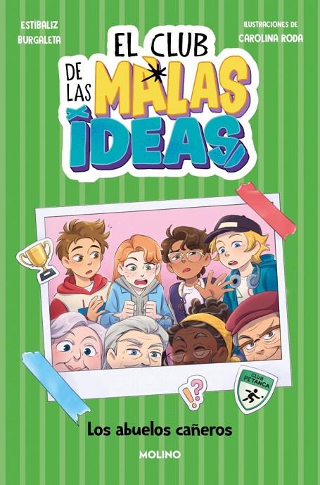 El club de las malas ideas 3 - Los abuelos cañeros | 9788427251762 | Burgaleta, Estíbaliz
