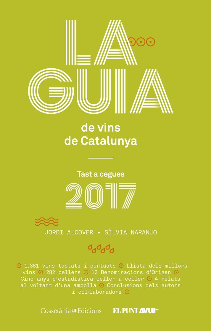 La guia de vins de Catalunya 2017 | 9788490345634 | Jordi Alcover i Sílvia Naranjo