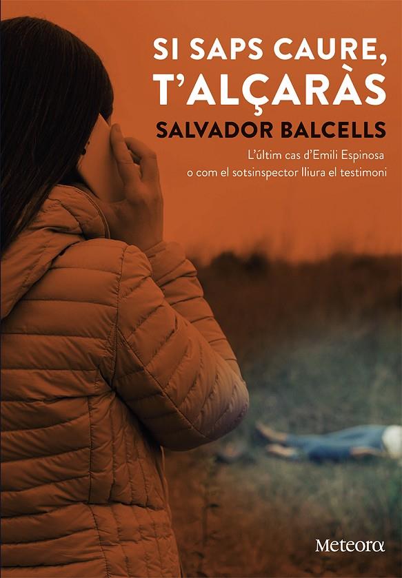 Si saps caure, t'alçaràs | 9788412060324 | Balcells Vilà, Salvador