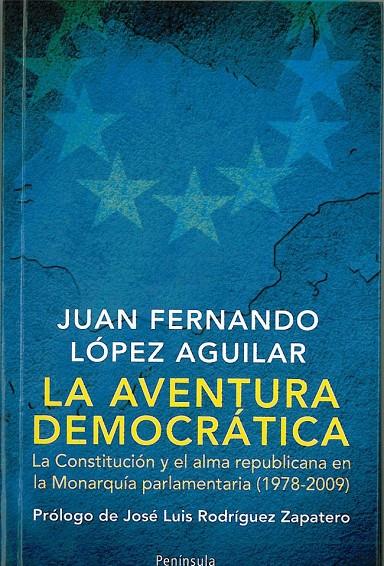 La aventura democrática | 9788483078846 | Juan Fernando López Aguilar