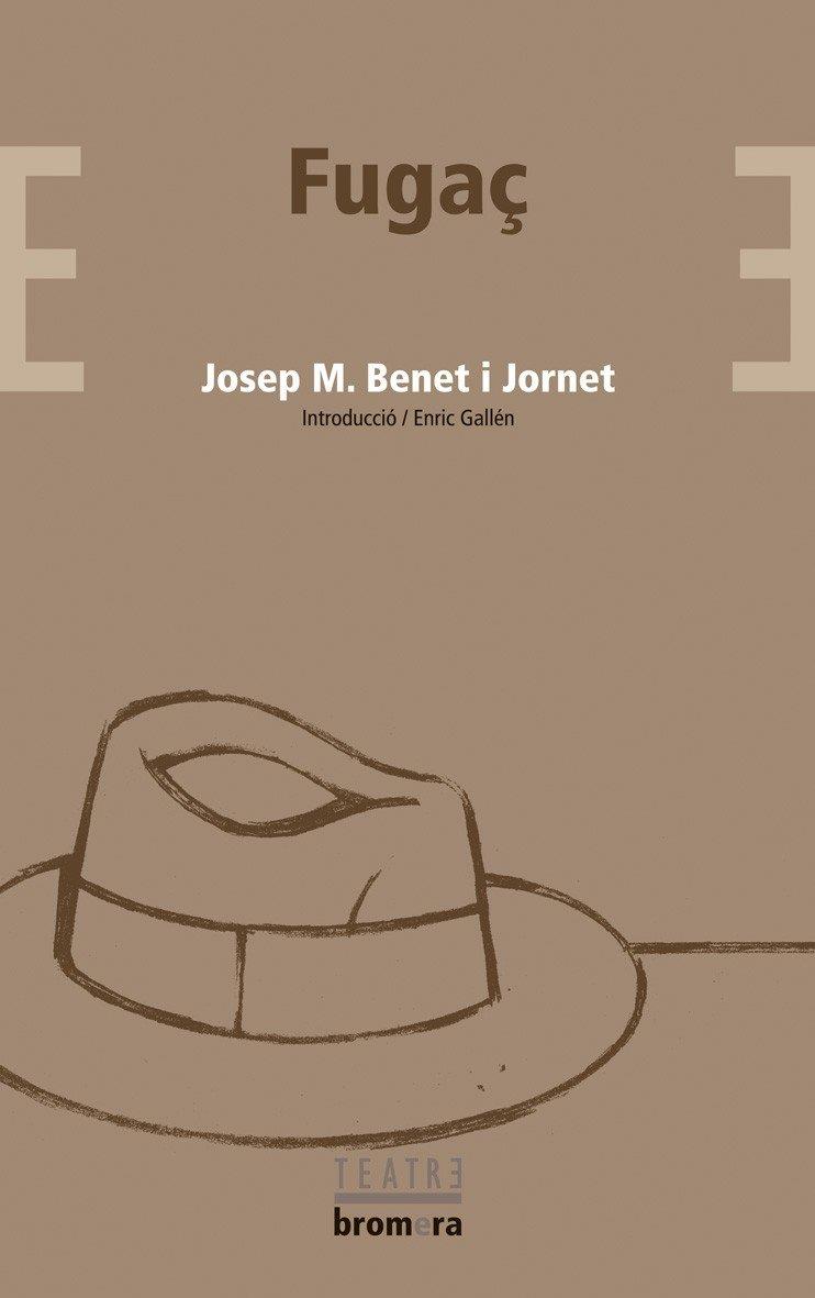 Fugaç | 9788498240504 | Josep M. Benet i Jornet