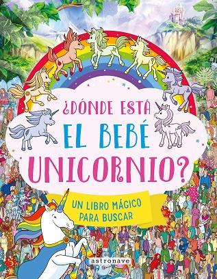 ¿Dónde está el bebé unicornio? | 9788467980271 | Morab, Paul/Josephine Southon