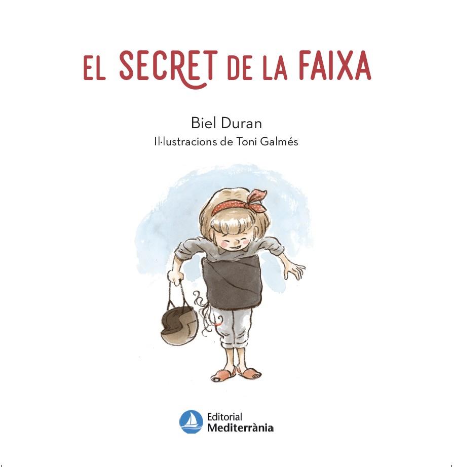 El secret de la faixa | 9788419028471 | Duran, Biel/Galmés, Toni