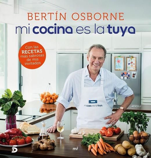 Mi cocina es la tuya | 9788427042933 | Bertín Osborne