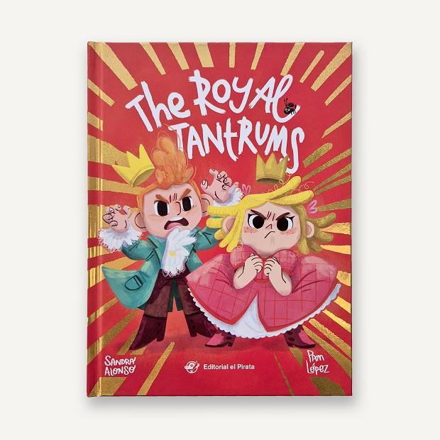 The Royal Tantrums | 9788419898197 | Alonso, Sandra