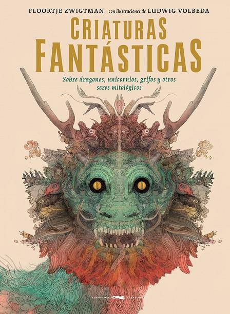 Criaturas fantásticas | 9788494884818 | Zwigtman Zwigtman, Floortje
