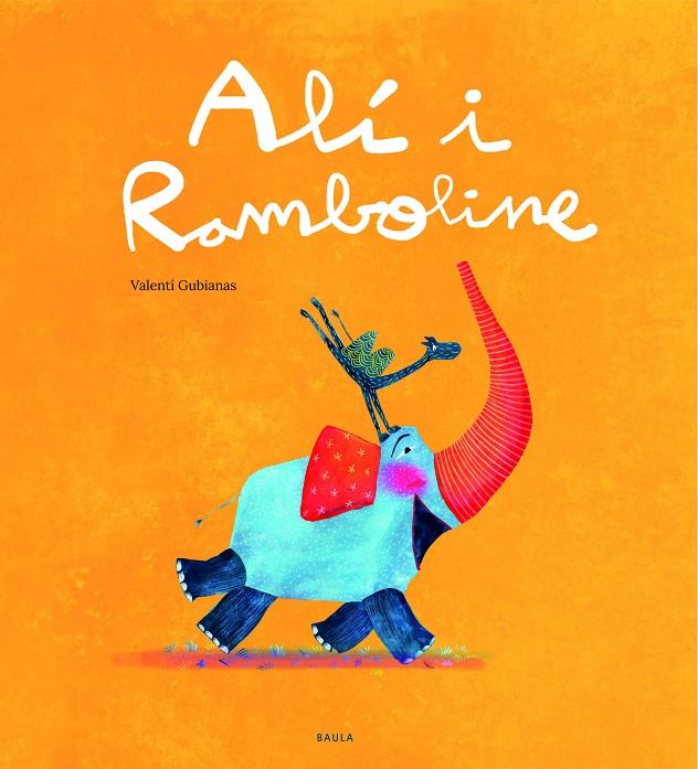 Alí i Ramboline | 9788447943289 | Gubianas Escudé, Valentí
