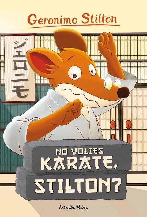 No volies karate, Stilton? | 9788416522408 | Stilton, Geronimo