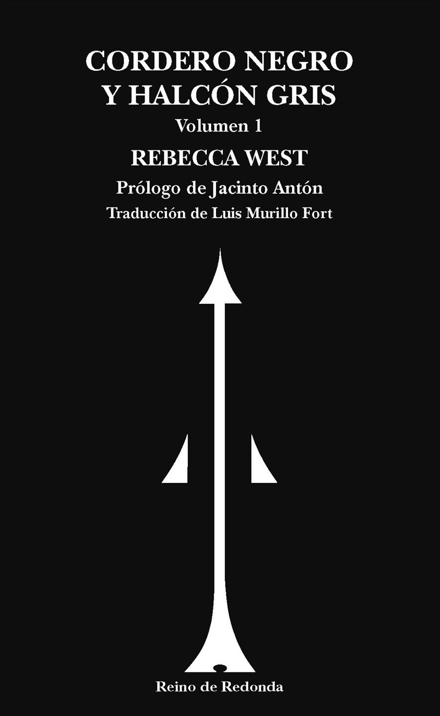 Cordero negro y halcón gris (volumen I) | 9788412591705 | West, Rebecca (prólogo de Antón, Jacinto)