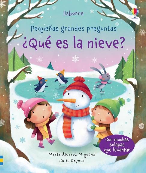 ¿Qué es la nieve? | 9781474954396 | Marta Álvarez Miguéns - Katie Daynes